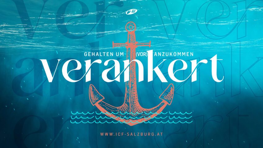 Verankert - Gehalten um (vor)anzukommen